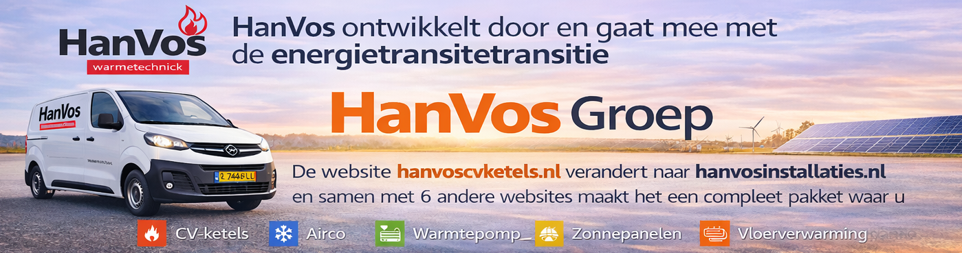 HanVos Groep — erkend installateur met 3 vestigingen in Zuid-Holland en Noord-Brabant